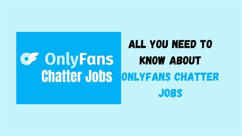 what is onlyfans chatter job|OF Chatter 101 : r/phcareers